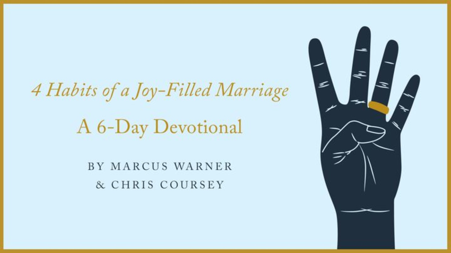 4 Habits of A Joy-Filled Marriage